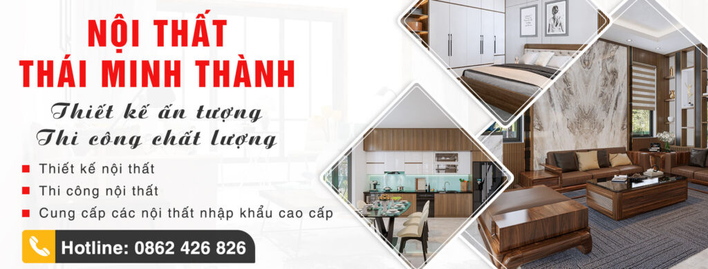 NỘI THẤT THÁI MINH THÀNH