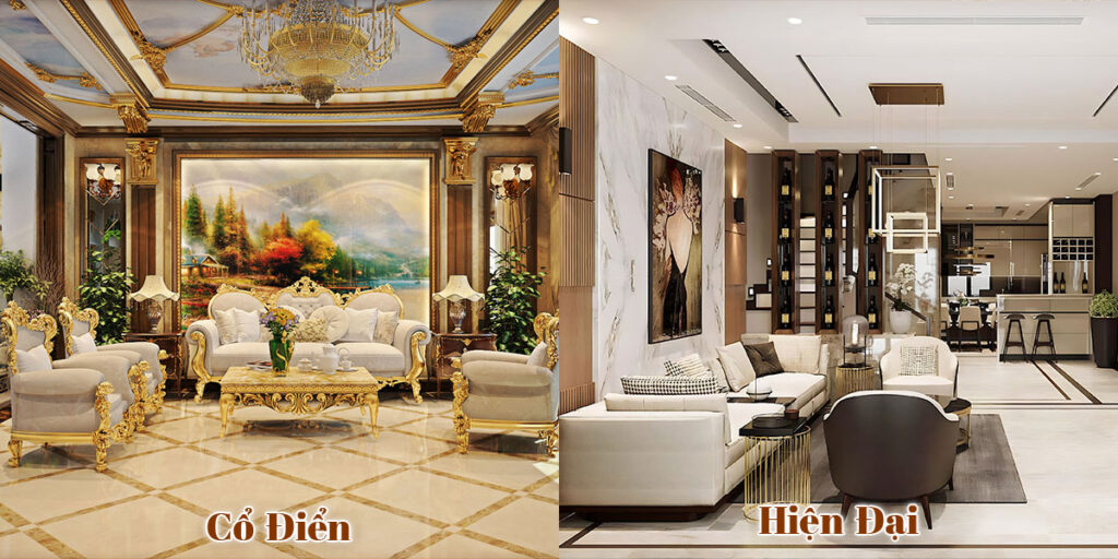 So Sánh Nội Thất Cổ Điển và Hiện Đại Trang trí tỉ mỉ và tối giản