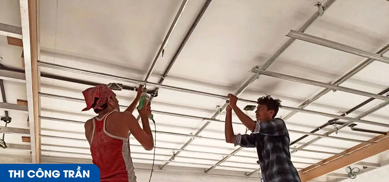 Thi công trần